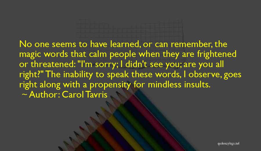 Carol Tavris Quotes 1806893
