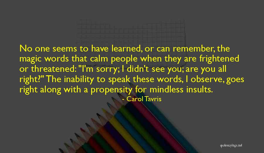 Carol Tavris Quotes 1806893 Carol Tavris Quotes 1806893