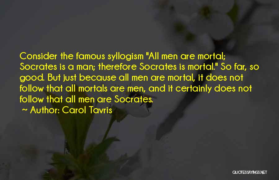 Carol Tavris Quotes 1854217