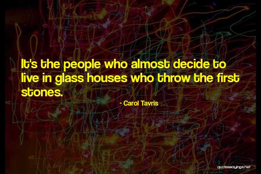 Carol Tavris Quotes 2046487