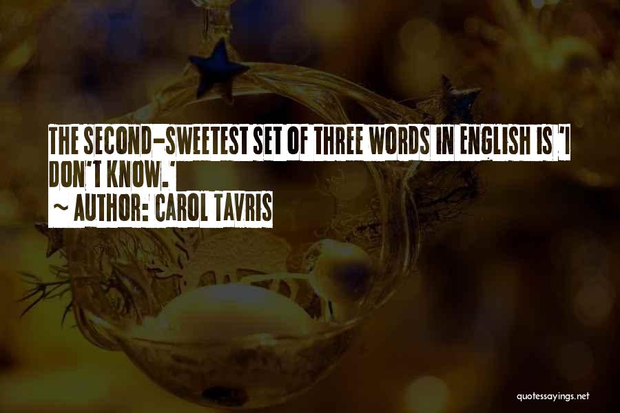 Carol Tavris Quotes 839852