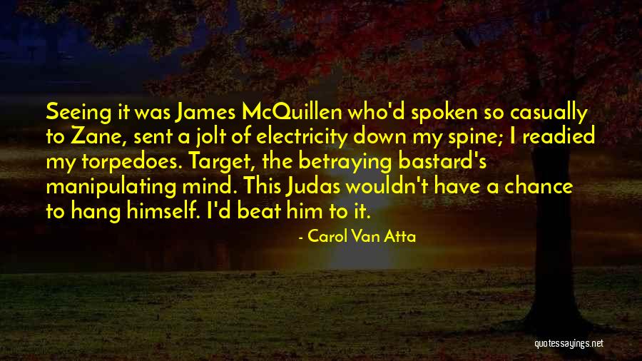 Carol Van Atta Quotes 733467 Carol Van Atta Quotes 733467