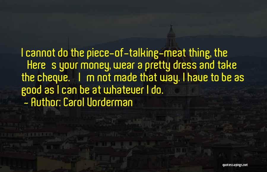 Carol Vorderman Quotes 1039799