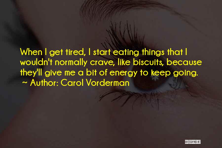 Carol Vorderman Quotes 1077035