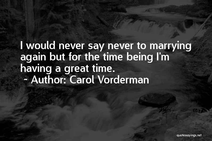 Carol Vorderman Quotes 1431484