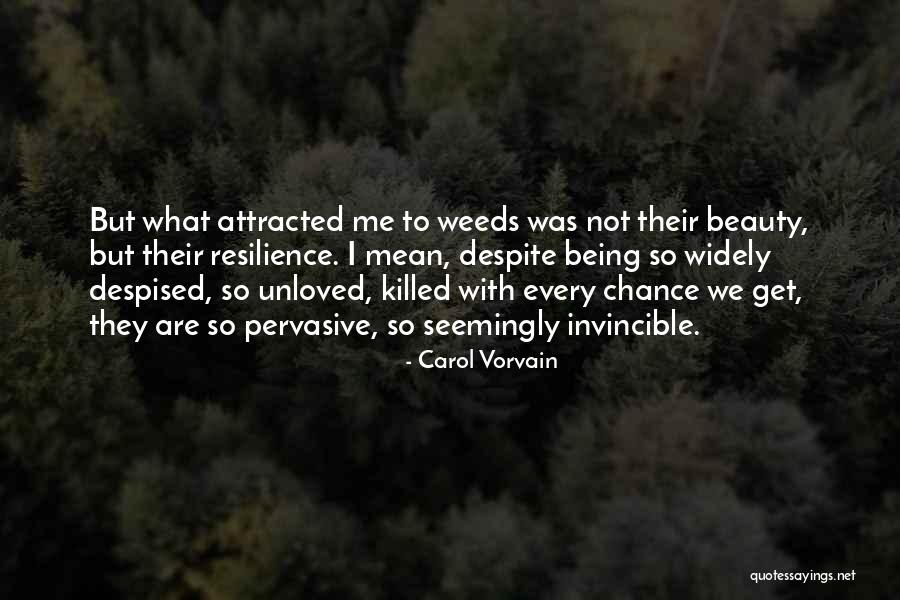 Carol Vorvain Quotes 301793