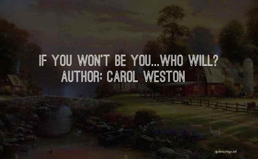 Carol Weston Quotes 172335