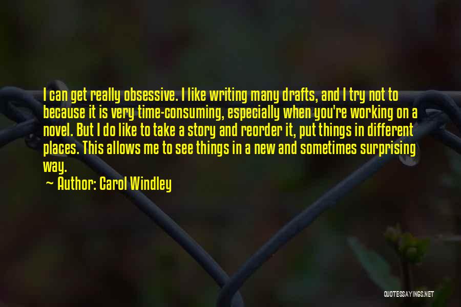 Carol Windley Quotes 1099983