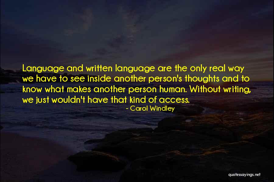 Carol Windley Quotes 457255