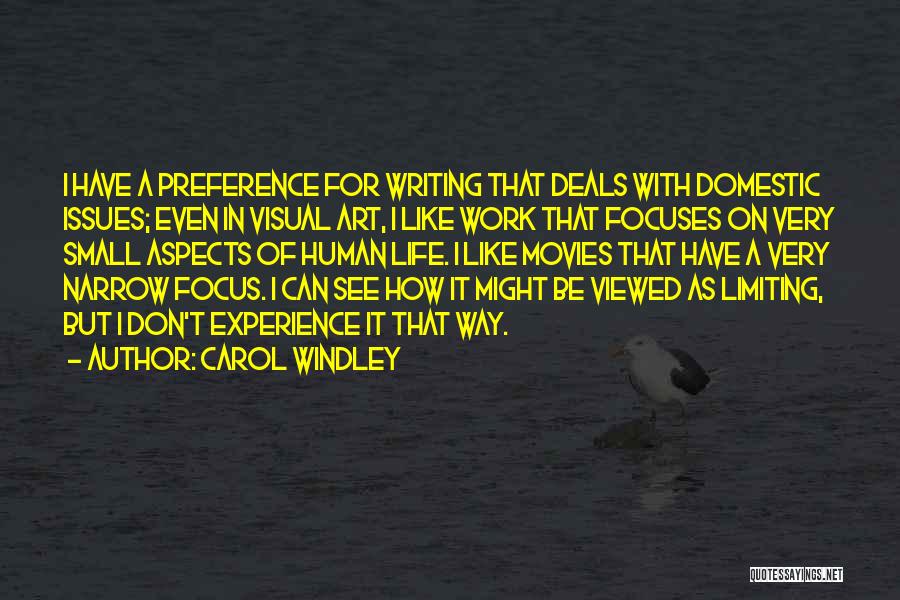 Carol Windley Quotes 725931