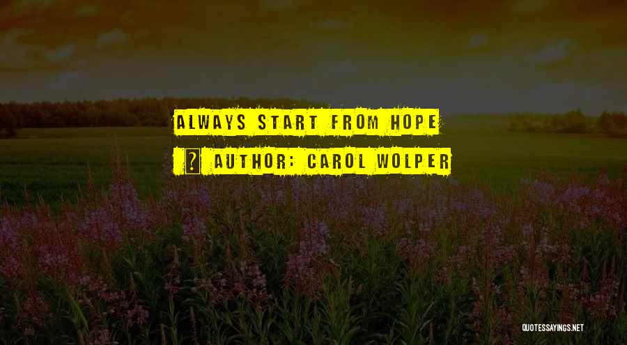 Carol Wolper Quotes 1376654