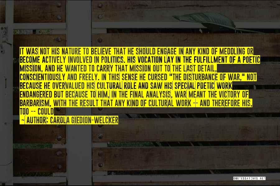 Carola Giedion-Welcker Quotes 472231