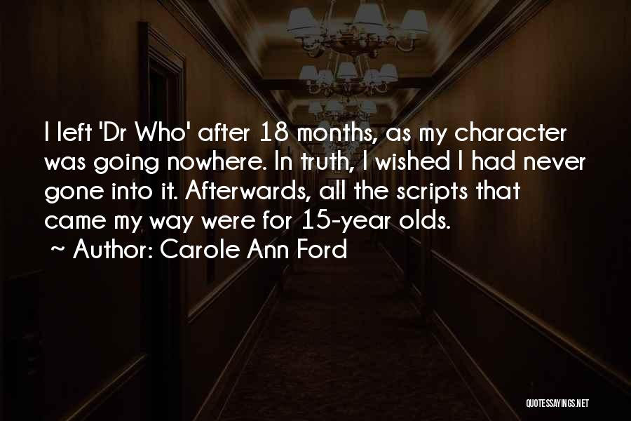 Carole Ann Ford Quotes 1819918