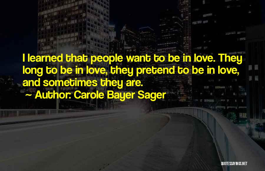 Carole Bayer Sager Quotes 1246845