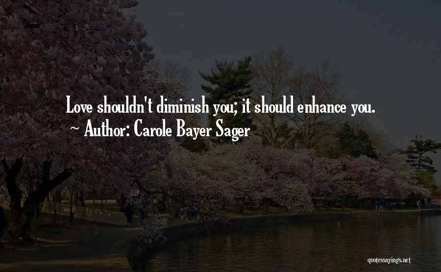 Carole Bayer Sager Quotes 568190