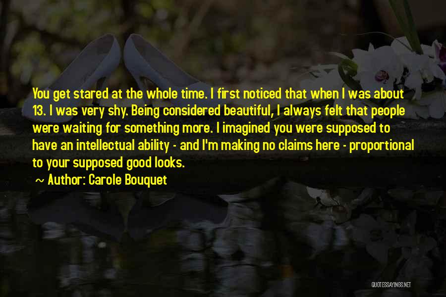 Carole Bouquet Quotes 1139352
