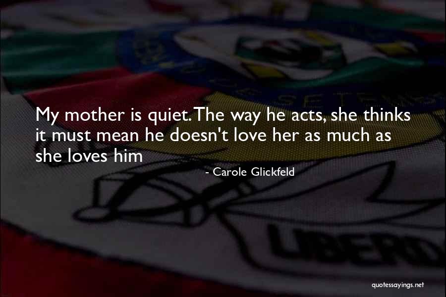 Carole Glickfeld Quotes 1607953 Carole Glickfeld Quotes 1607953