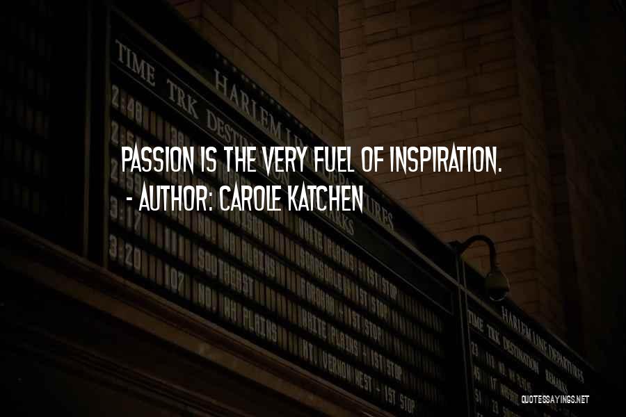 Carole Katchen Quotes 248323