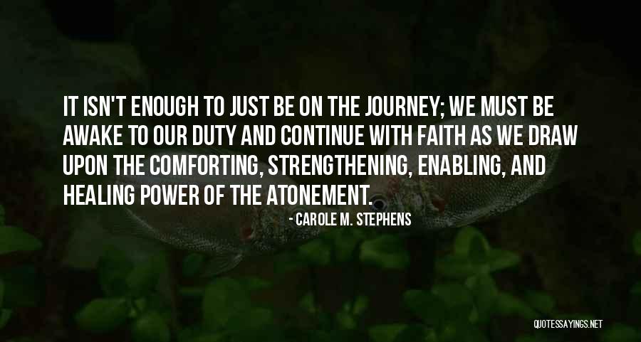 Carole M. Stephens Quotes 541289