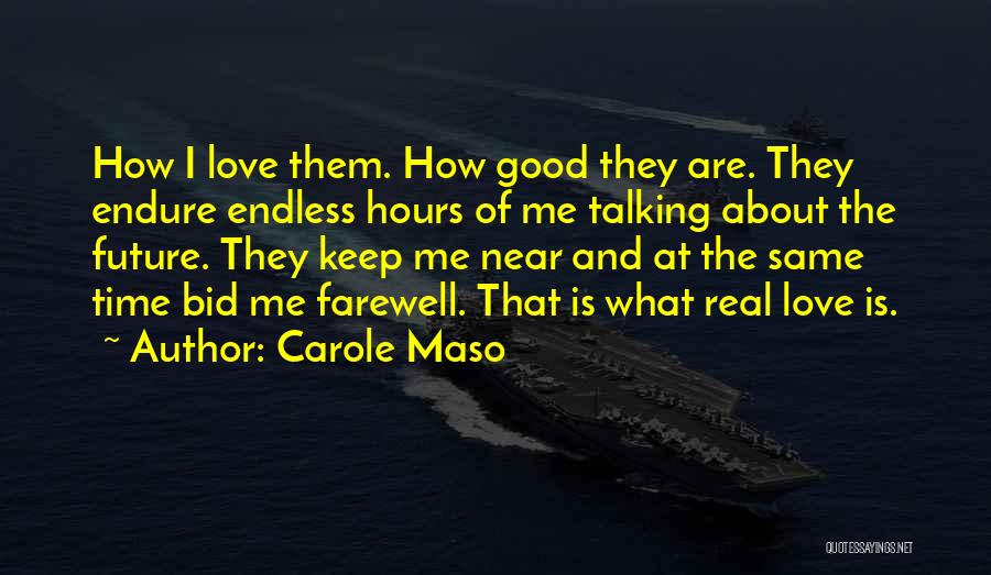 Carole Maso Quotes 198656