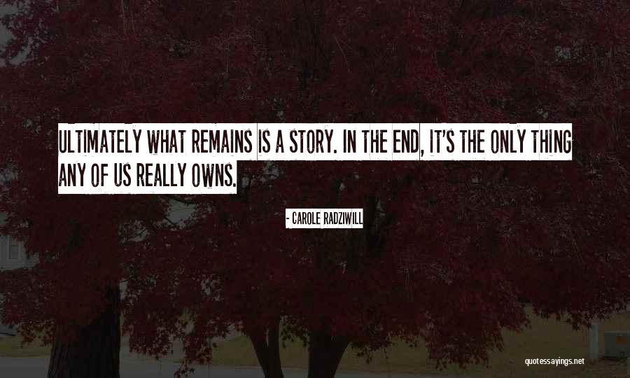 Carole Quotes By Carole Radziwill Carole Quotes By Carole Radziwill