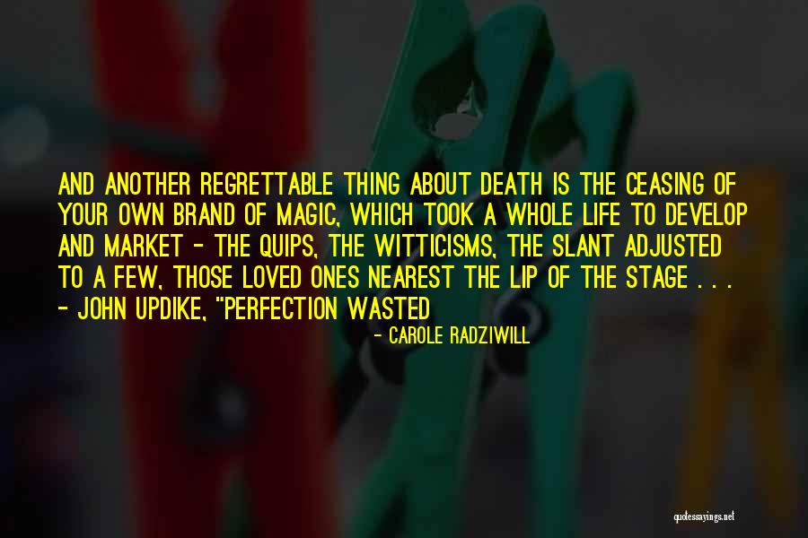 Carole Quotes By Carole Radziwill Carole Quotes By Carole Radziwill