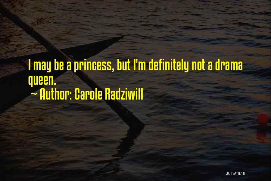 Carole Radziwill Quotes 1985808