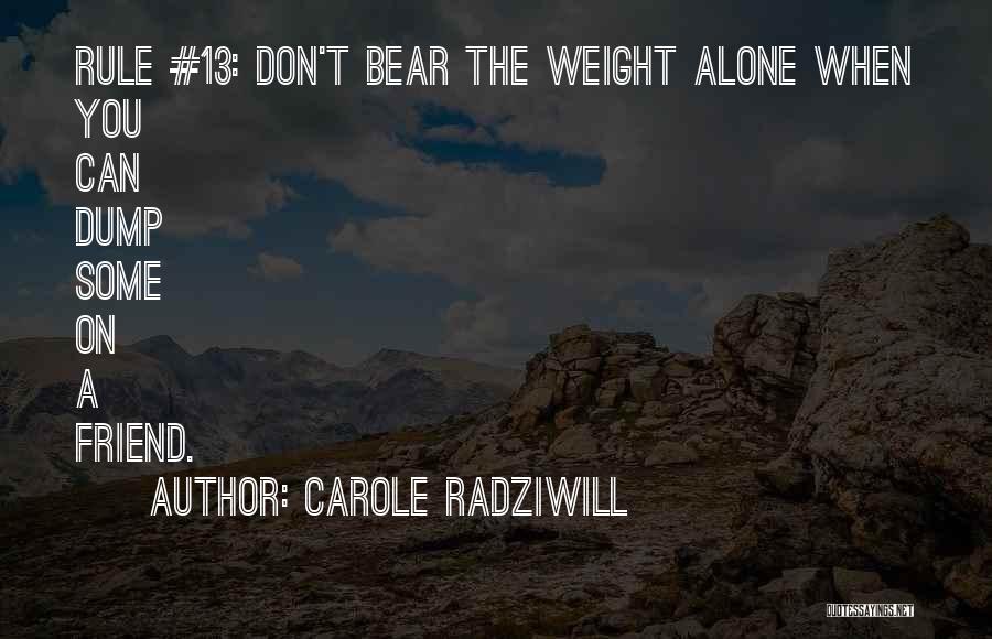 Carole Radziwill Quotes 1999537