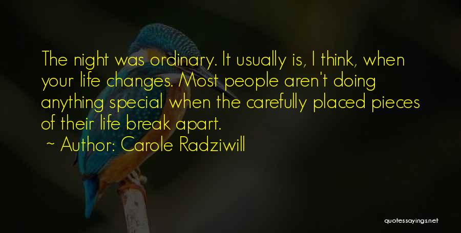 Carole Radziwill Quotes 626240