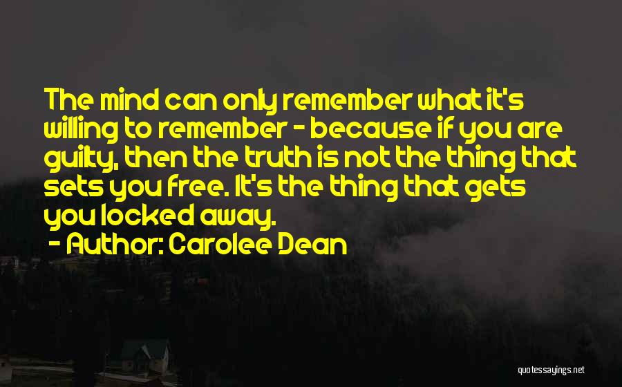 Carolee Dean Quotes 1201544