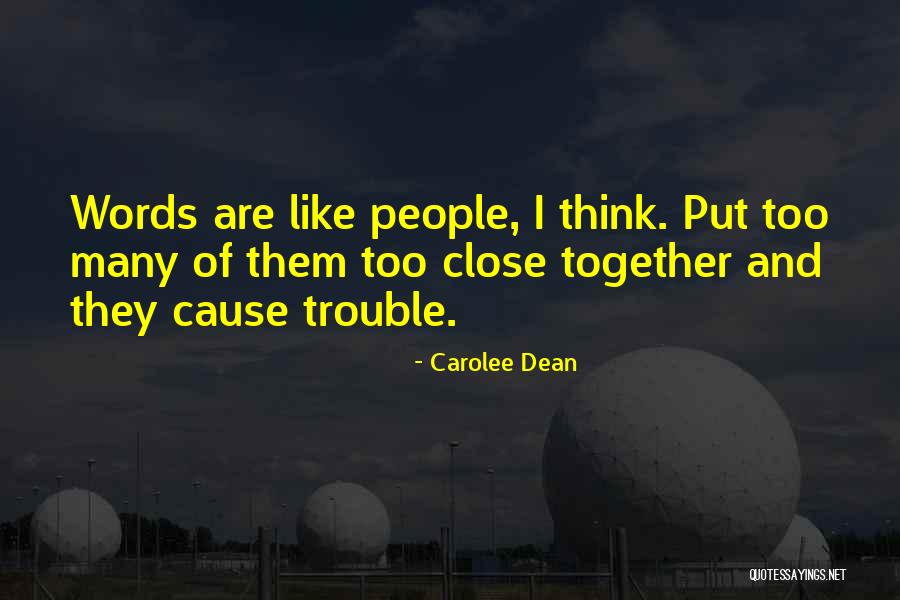 Carolee Dean Quotes 1512146