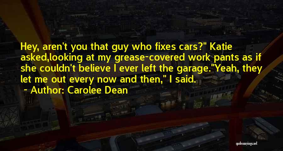 Carolee Dean Quotes 1534538