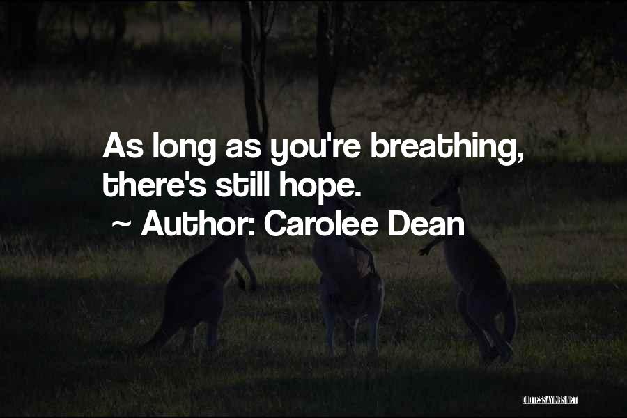 Carolee Dean Quotes 1908969