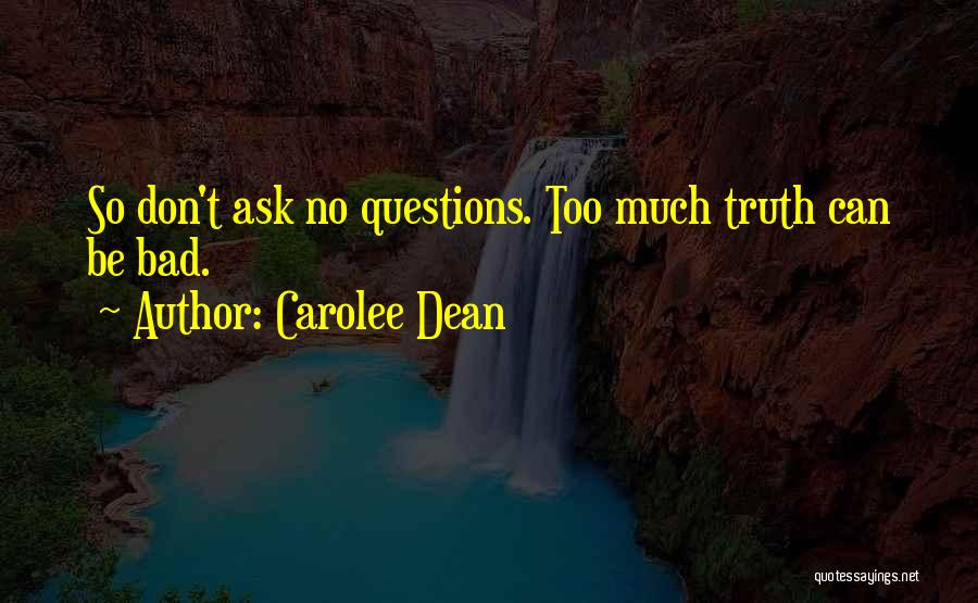 Carolee Dean Quotes 317788