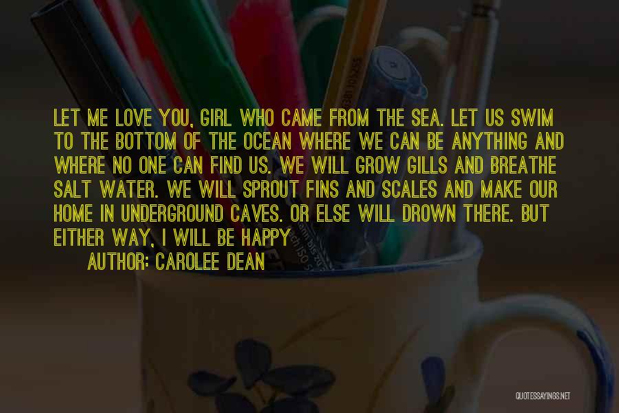 Carolee Dean Quotes 385868