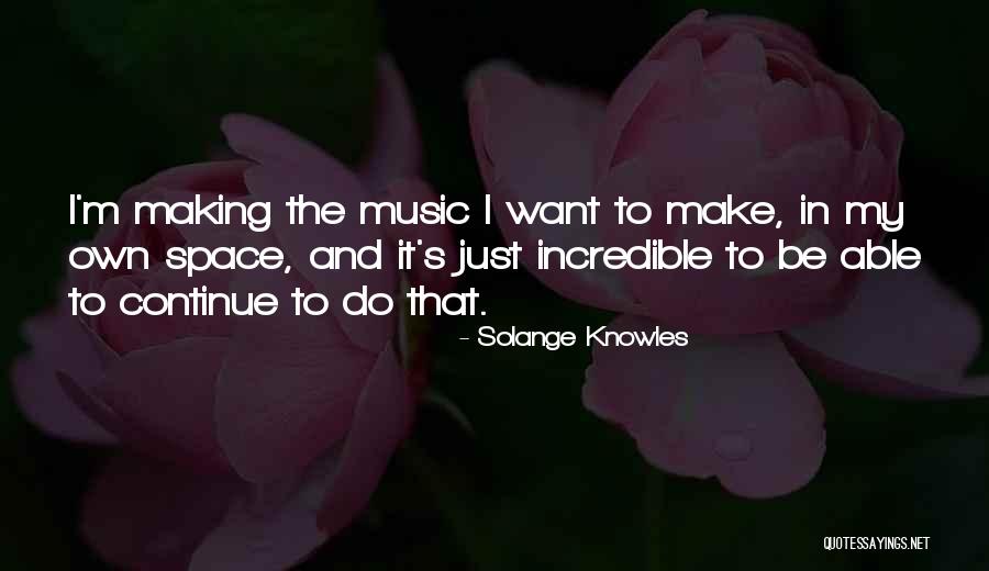 Caroleigh Quotes By Solange Knowles Caroleigh Quotes By Solange Knowles