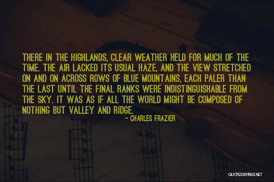 Carolina Blue Sky Quotes By Charles Frazier Carolina Blue Sky Quotes By Charles Frazier