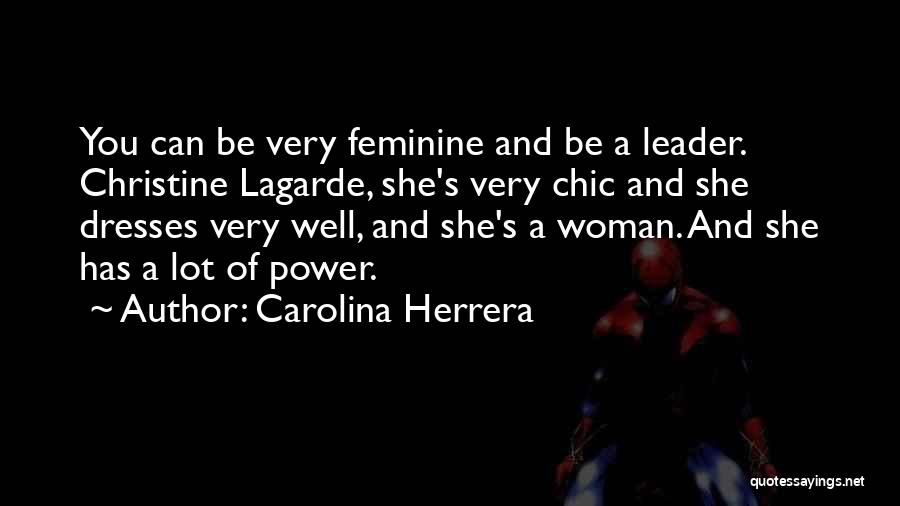 Carolina Herrera Quotes 1072543