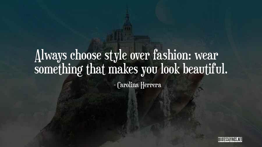 Carolina Herrera Quotes 1473779