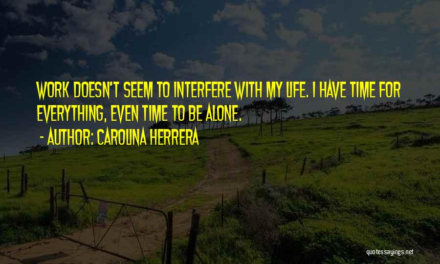 Carolina Herrera Quotes 166748