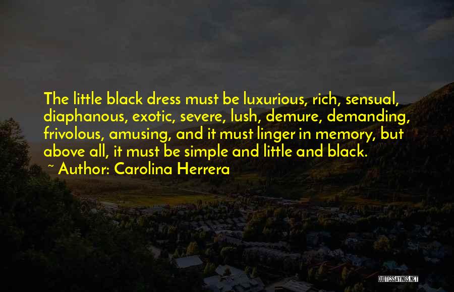 Carolina Herrera Quotes 1887642