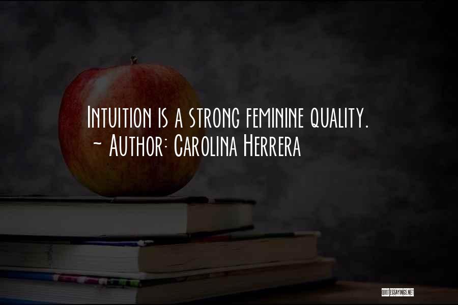 Carolina Herrera Quotes 1911877