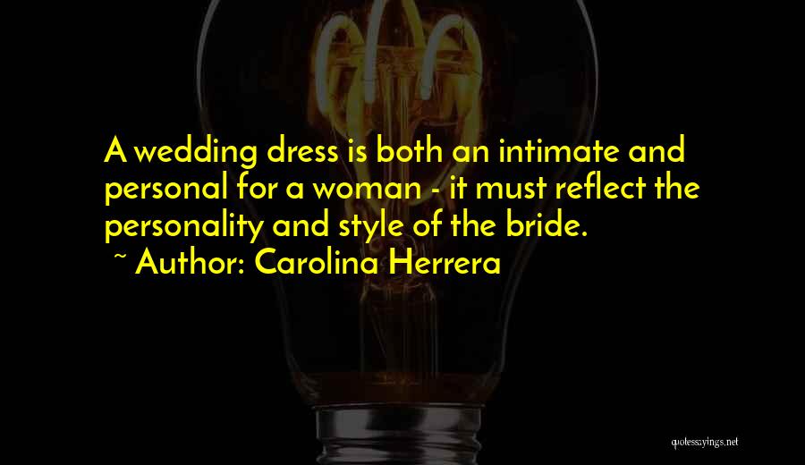 Carolina Herrera Quotes 2065622