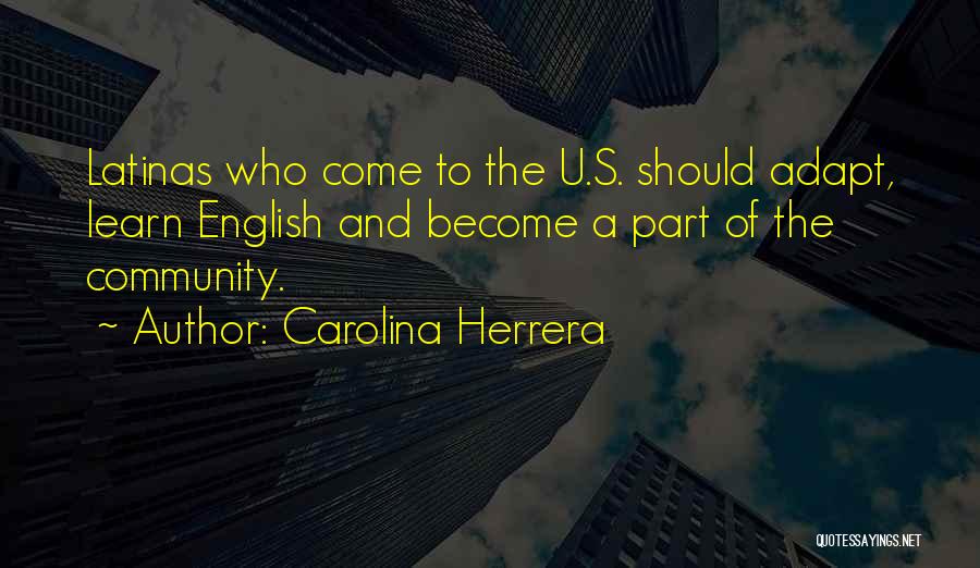 Carolina Herrera Quotes 615114