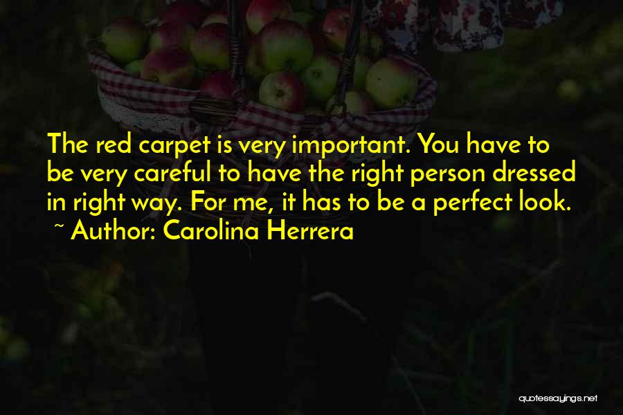 Carolina Herrera Quotes 744534