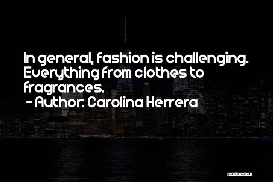 Carolina Herrera Quotes 931003