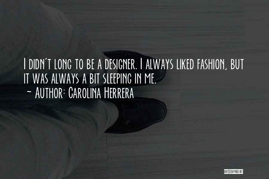 Carolina Herrera Quotes 976053