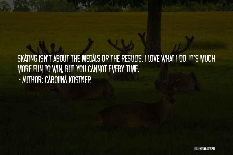 Carolina Kostner Quotes 1605807