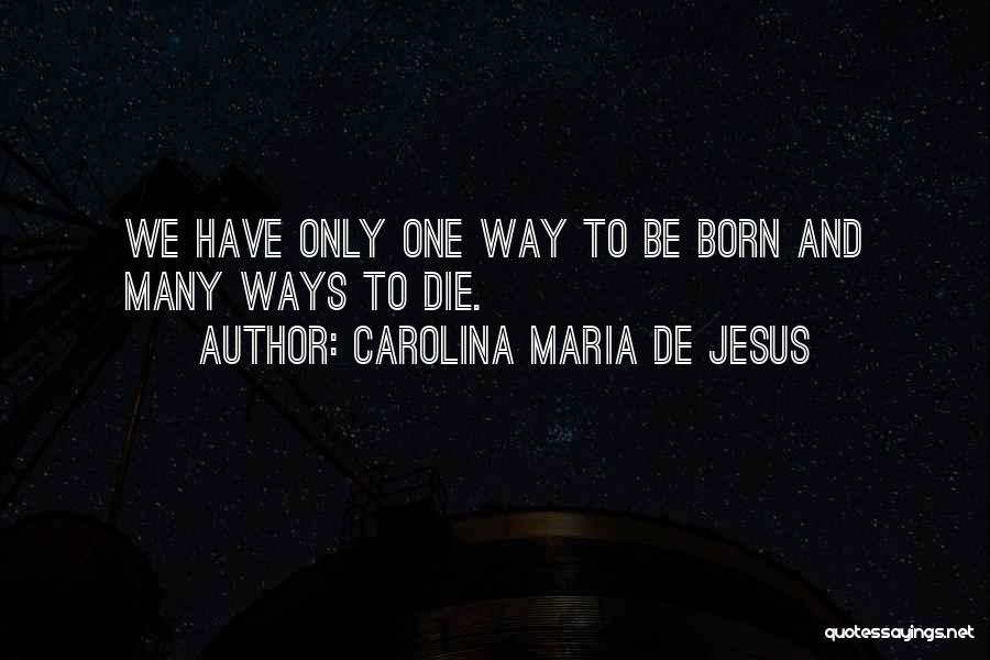 Carolina Maria De Jesus Quotes 1546152