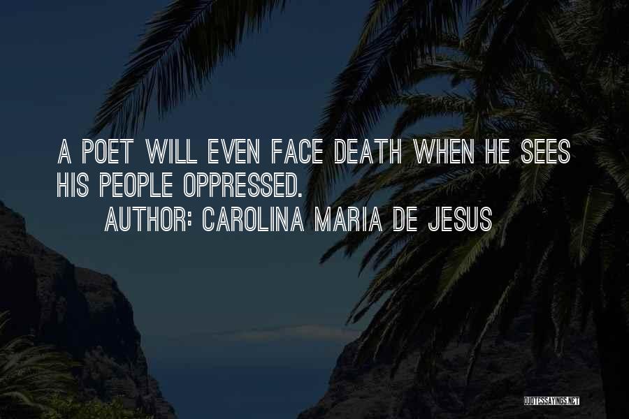 Carolina Maria De Jesus Quotes 2270428